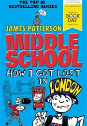 How I Got Lost in London (James Patterson)