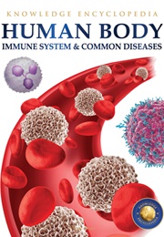 Human Body: Immune System and Common Diseases (Wonder House Books)