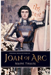 Personal Recollections of Joan of Arc (Twain, Mark)