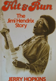 Hit & Run: The Jimi Hendrix Story (Jerry Hopkins)