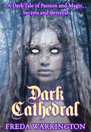 Dark Cathedral (Freda Warrington)