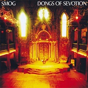Smog - Dongs of Sevotion (2000)