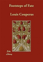 Noodlot, or Footsteps of Fate (Louis Couperus)