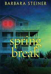 Spring Break (Barbara Steiner)