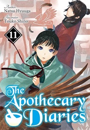The Apothecary Diaries (Light Novel): Volume 11 (Natsu Hyuuga)