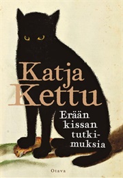 Erään Kissan Tutkimuksia (Katja Kettu)