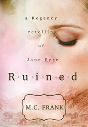Ruined (M.C. Frank)