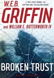 Broken Trust (W.E.B. Griffin)