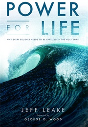 Power for Life (Jeff Leake)