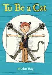 To Be a Cat (Matt Haig)