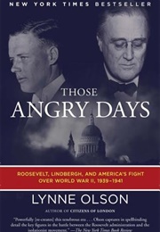 Those Angry Days (Lynne Olson)