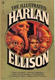 The Illustrated Harlan Ellison (Harlan Ellison, Et. Al.)