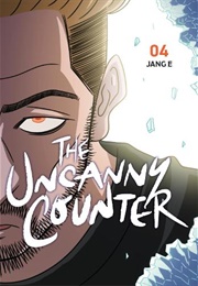 The Uncanny Counter Volume 4 (Jang Jang E)
