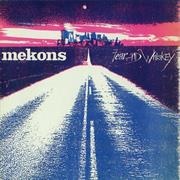 Fear and Whiskey - Mekons