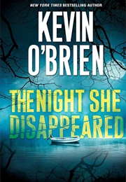 The Night She Disappeared (Kevin O'Brien)