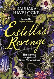 Estella's Revenge (Barbara Havelocke)