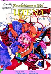 Revolutionary Girl Utena Vol 5 (Chiho Saito)
