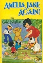 Amelia Jane Again! (Enid Blyton)