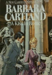 A Kiss in Rome (Barbara Cartland)