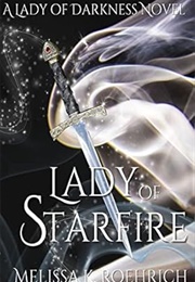 Lady of Starfire (Melissa K. Roehrich)