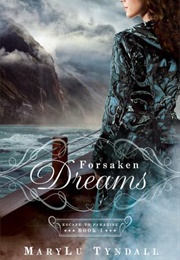 Forsaken Dreams (Marylu Tyndall)