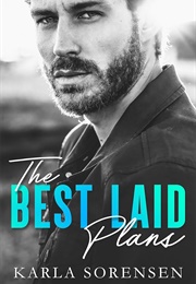 The Best Laid Plans (Karla Sorensen)