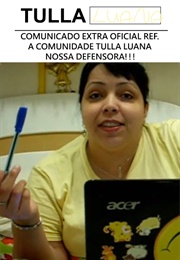 Comunicado Extra Oficial Ref. a Comunidade Tulla Luana Nossa Defensora!!! (2011)