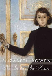 The Death of the Heart (Elizabeth Bowen)