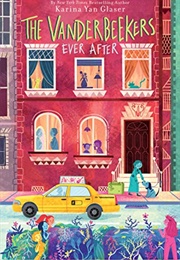 The Vanderbeekers Ever After (Karina Yan Glaser)