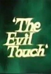 The Evil Touch (1973)