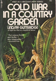 Cold War in a Country Garden (Lindsay Gutteridge)