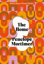 The Home (Penelope Mortimer)