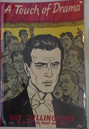 A Touch of Drama (Guy Cullingford)