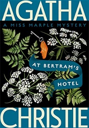 At Bertram's Hotel: A Miss Marple Mystery (Christie, Agatha)