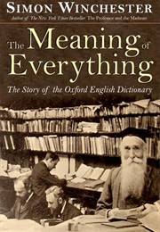 The Meaning of Everything (Simon Winchester)