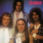 Cum on Feel the Noize - Slade