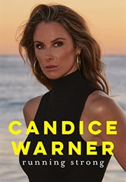 Running Strong (Candice Warner)