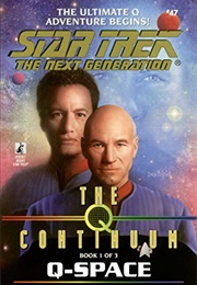 The Q Continuum: Book One: Q-Space (Cox, Greg)