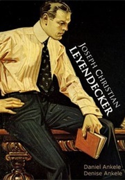 Joseph Christian Leyendecker: 225 Golden Age Illustrations (Daniel Ankele)