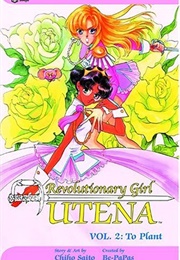 Revolutionary Girl Utena Vol 2 (Chiho Saito)