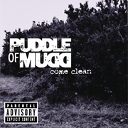 She Hates Me - Puddle of Mudd