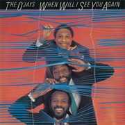 The O'jays - When Will I See You Again