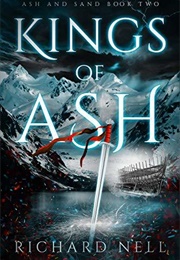 Kings of Ash (Richard Nell)