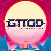 GTTOD: Get to the Orange Door