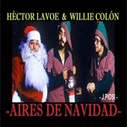 Hector Lavoe Y Willie Colón, "Aires De Navidad"
