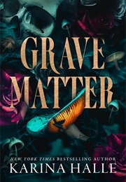 Grave Matter (Karina Halle)