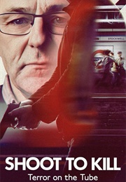 Shoot to Kill: Terror on the Tube (2024)