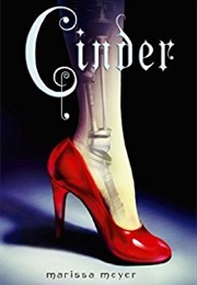 A Fairytale Retelling (Cinder)
