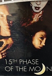 15th Phase of the Moon (1992)