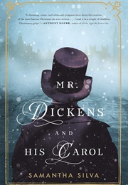 Mr. Dickens and His Carol: A Novel (Silva, Samantha)